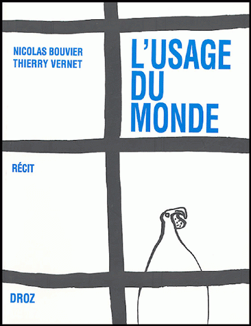 julien loisel, nicolas bouvier, geneve, grand lacy, l'usage du monde, livre, critique livre l'usage du monde, l'usage du monde, jack kerouac,