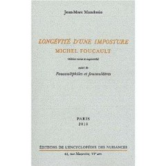 michel foucault,sylvain métafiot,philosophie,french theory,collège de france,subversif,jean-marc mandosio,longévité d'une imposture,foucaultphiles,foucaulâtres,encyclopédie des nuisances